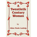 A Twentieth Century Woman