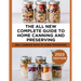 The All New Complete Guide To Home Canning And Preserving: Ball Canning Book Of Home Preserving