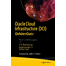 Oracle Cloud Infrastructure (Oci) Goldengate: Real-World Examples