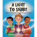 A Light to Share: Stories of Spreading Love and Changing the World