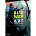 Subway Art