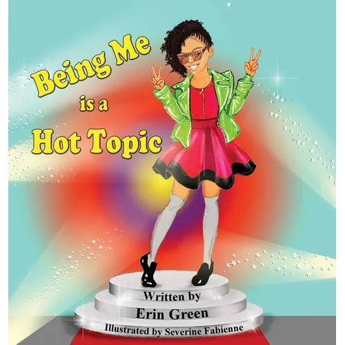 Being Me is a Hot Topic