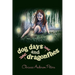 Dog Days and Dragonflies