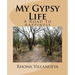 My Gypsy Life: A road to happiness