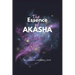 The Essence Of Akasha