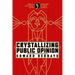 Crystallizing Public Opinion: Complete and Original Edition