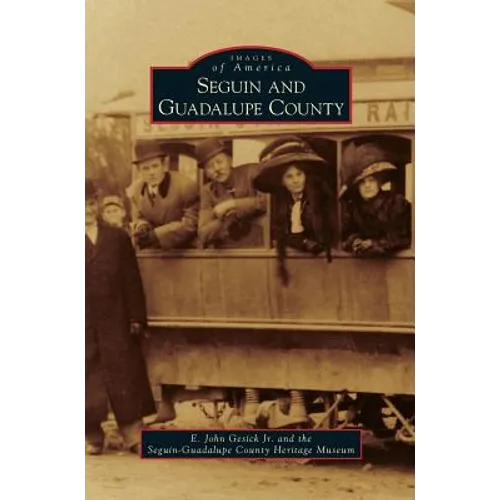 Seguin and Guadalupe County