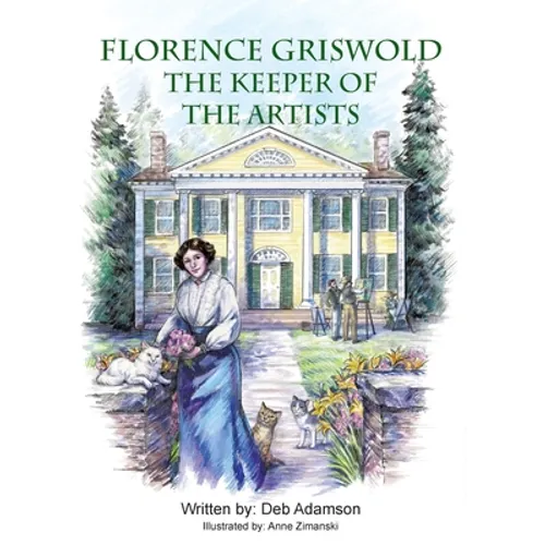 Florence Griswold: The Keeper of the Artists