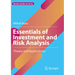 Essentials of Investment and Risk Analysis: Theory and Applications