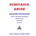 Substance Abuse--Relapse Prevention: A Self-Discovery Workbook