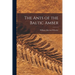 The Ants of the Baltic Amber