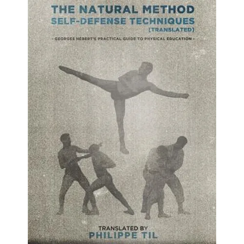 The Natural Method: Self Defense Techniques