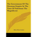 The Government Of The Ottoman Empire In The Time Of Suleiman The Magnificent