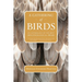 A Gathering of Birds: An Anthology of the Best Ornithological Prose