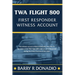 TWA Flight 800 FIRST RESPONDER WITNESS ACCOUNT: The witness account of Barry R Donadio, who was on the scene of the TWA Flight 800 crash as a First Re