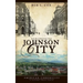 Remembering Johnson City