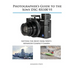 Photographer's Guide to the Sony DSC-RX100 VI: Getting the Most from Sony's Advanced Compact Camera