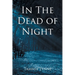 In The Dead of Night