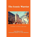 Iconic Warrior: Combat in China, 1900-1901: Combat in China,