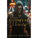 Carnival Monster: A Dark Carnival Romance