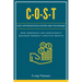 C-O-S-T: Cost Optimization System and Technique