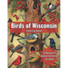 Birds of Wisconsin Coloring Book: Color the Birds of Wisconsin While Learning About Them