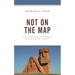 Not on the Map: The Peculiar Histories of de Facto States