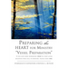 Preparing the HEART for Ministry Vessel Preparation