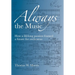 Always the Music: How a lifelong passion framed a future for orchestras