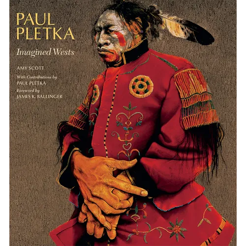 Paul Pletka: Imagined Wests