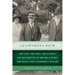 California Rich: The lives, the times, the scandals and the fortunes of the men & women who made & kept California's wealth