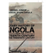 Military History of Angola: From the Sixteenth Century to the Twentieth Century