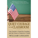Quiet Courage in the Classroom