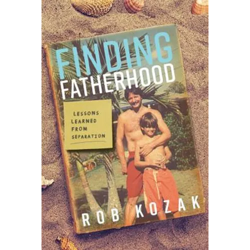 Finding Fatherhood