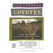 Coyotes: A Journey Across Borders With America's Mexican Migrants