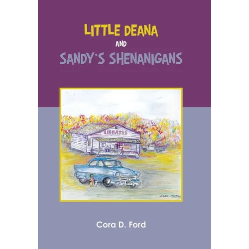 Little Deana and Sandy's Shenanigans