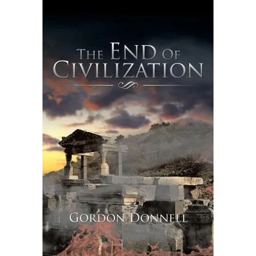 The End Of Civilization