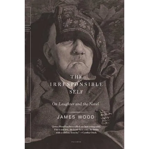 The Irresponsible Self: On Laughter and the Novel