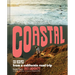 Coastal: 130 Recipes from a California Road Trip