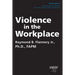 Violence in the Workplace
