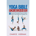 Yoga Bible For Beginners: 30 Essential Illustrated Poses For Better Health, Stress Relief and Weight Loss