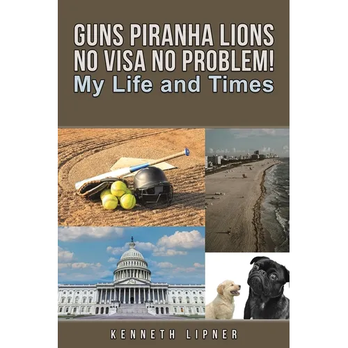 Guns Piranha Lions No Visa No Problem!