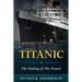 Titanic: The Sinking of The Titanic
