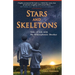 Stars and Skeletons: Tales of Life with My Schizophrenic Brother