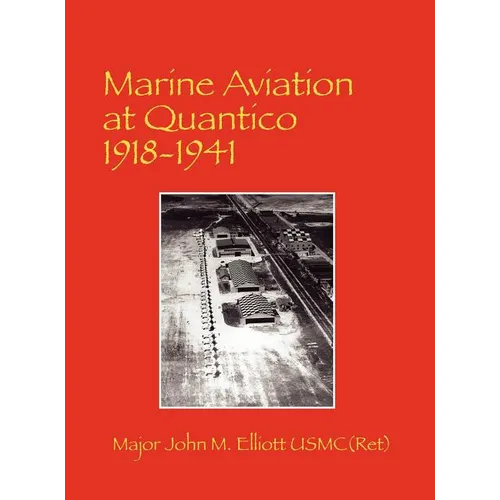 Marine Aviation at Quantico 1918-1941
