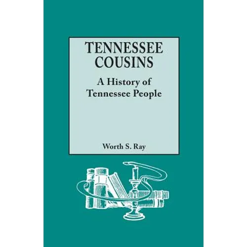 Tennessee Cousins: A History of Tennessee People