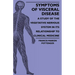 Symptoms Of Visceral Disease - A Study Of The Vegetative Nervous System In Its Relationship To Clinical Medicine