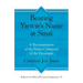 Bearing Yhwh's Name at Sinai: A Reexamination of the Name Command of the Decalogue