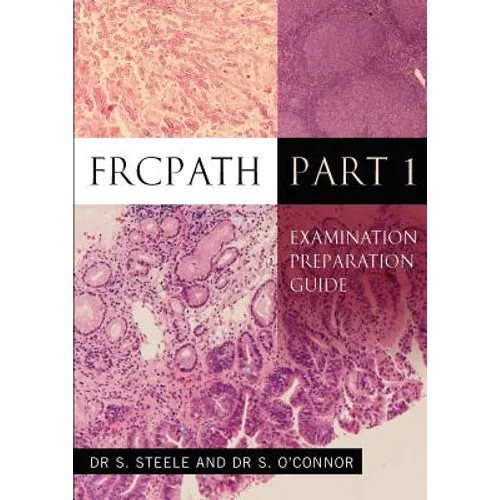 FRCPath Pt1: Examination Preparation Guide