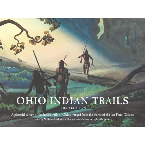 Ohio Indian Trails: Third Edition